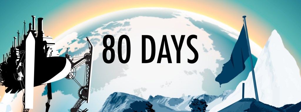 80 Days review – Jules Verne’s Choose Your Own&nbsp;Adventure
