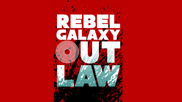 Rebel Galaxy Outlaw review – keep on space trucking