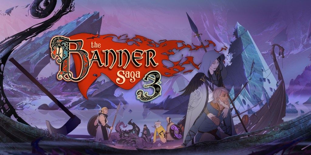 Review: The Banner Saga 3&nbsp;(Switch)