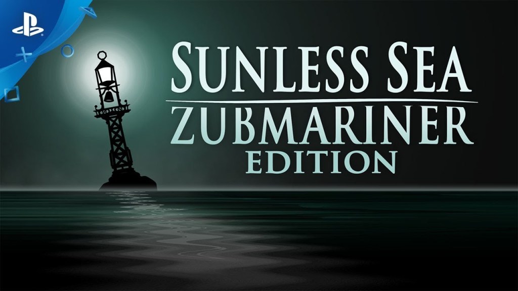 Review: Sunless Sea: Zubmariner Edition&nbsp;(PS4)