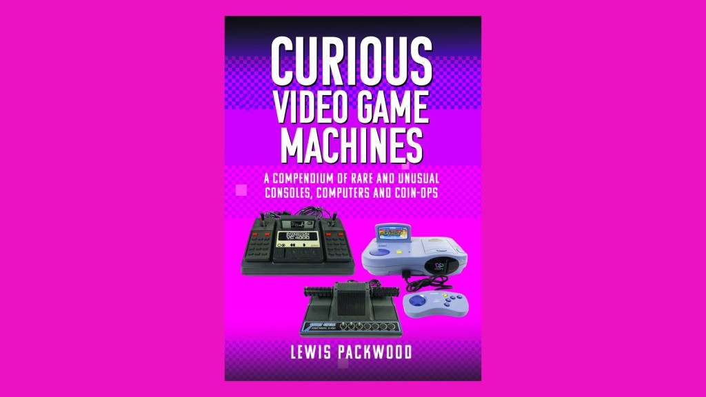 I have written a book! Presenting Curious Video Game&nbsp;Machines